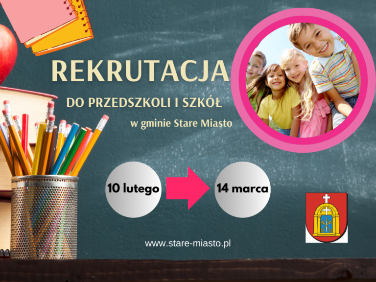 Rekrutacja do przedszkoli i klas pierwszych w gminie Stare Miasto