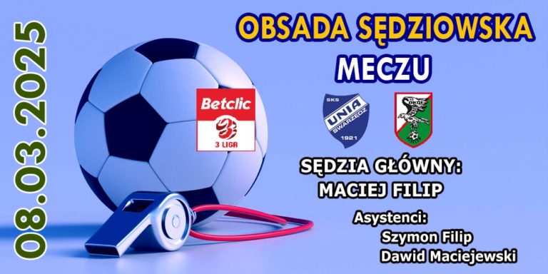 Maciej Filip sędzią meczu Unia Swarzędz – Sokół Kleczew