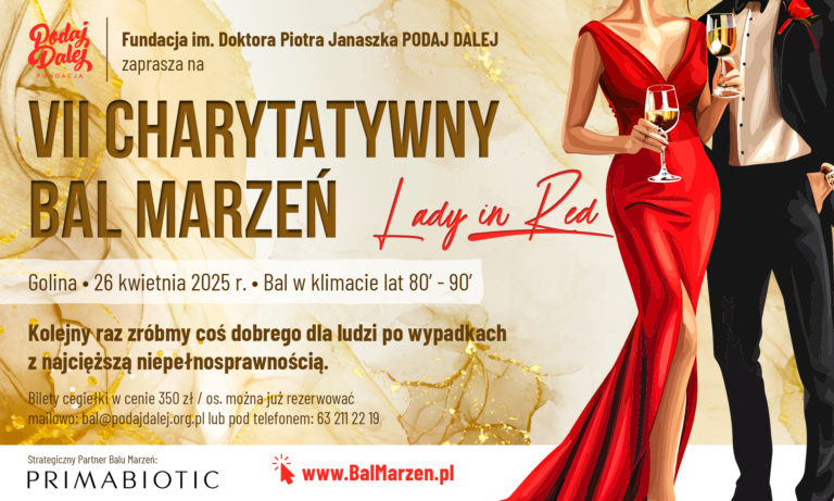 VII Charytatywny Bal Marzeń Fundacji PODAJ DALEJ – Zaproszenie