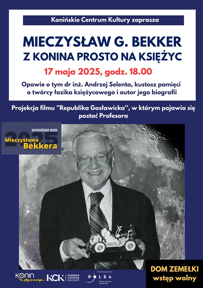 W Koninie o Bekkerze i drodze na Księżyc. Spotkanie z pasjonatem historii twórcy łazika księżycowego