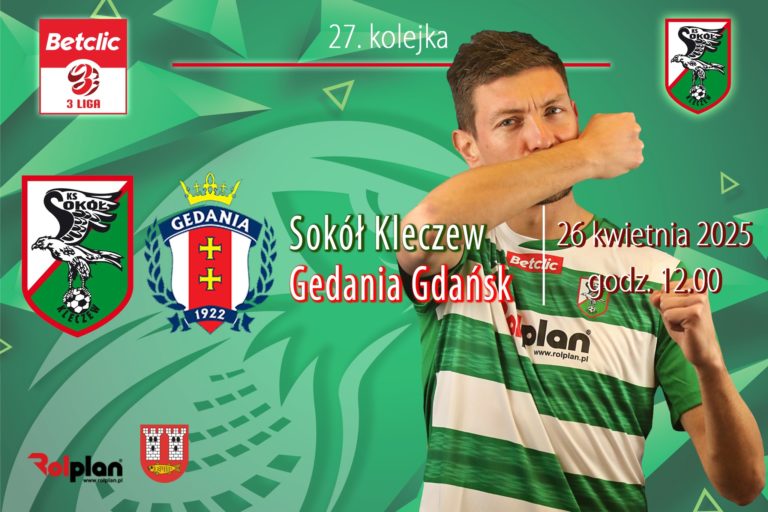 Przed Sokołem Kleczew wymagające starcie z Gedanią Gdańsk – zapowiedź 27. kolejki Betclic 3. Ligi