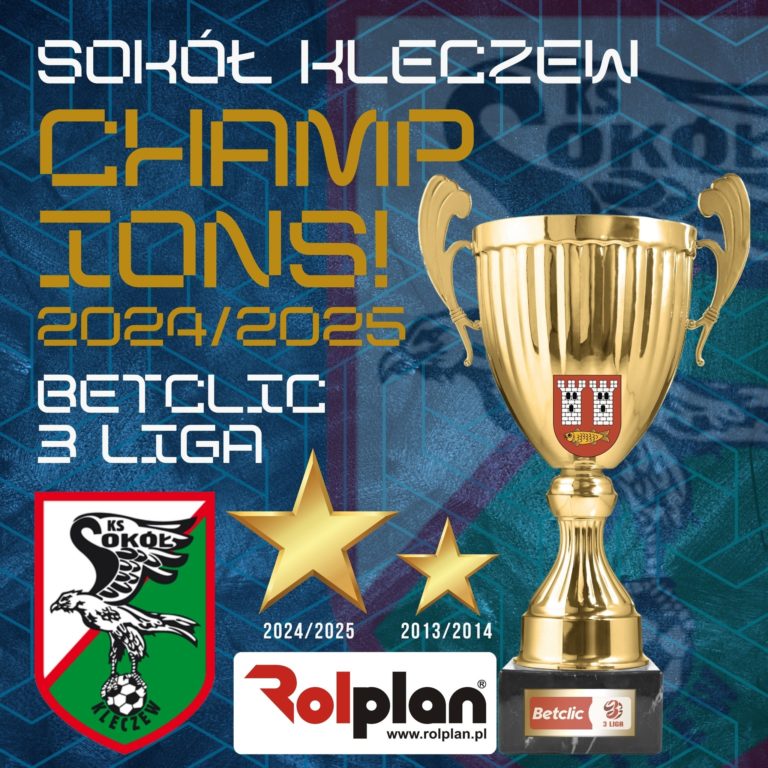 Sokół Kleczew mistrzem Betclic III Ligi, grupa 2. Awans zapewniony!