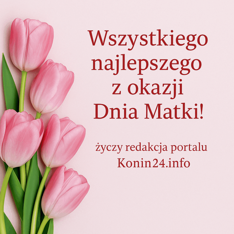 Dzień Matki – z serca dla wszystkich Mam