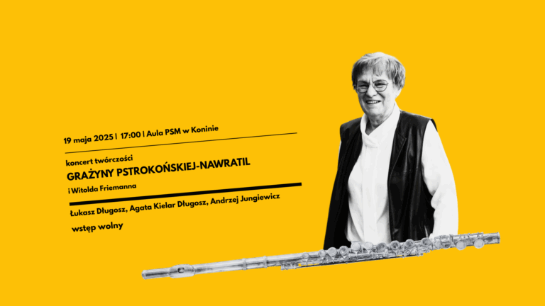 Koncert muzyki współczesnej w Koninie: twórczość Pstrokońskiej-Nawratil i Friemanna zabrzmi w rodzinnym mieście