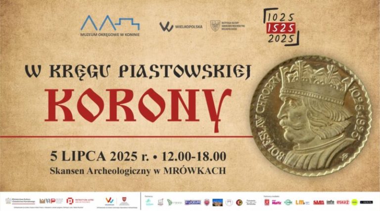 Średniowieczne opowieści ożyją w Mrówkach – plenerowe wydarzenie „W kręgu piastowskiej korony” już 5 lipca