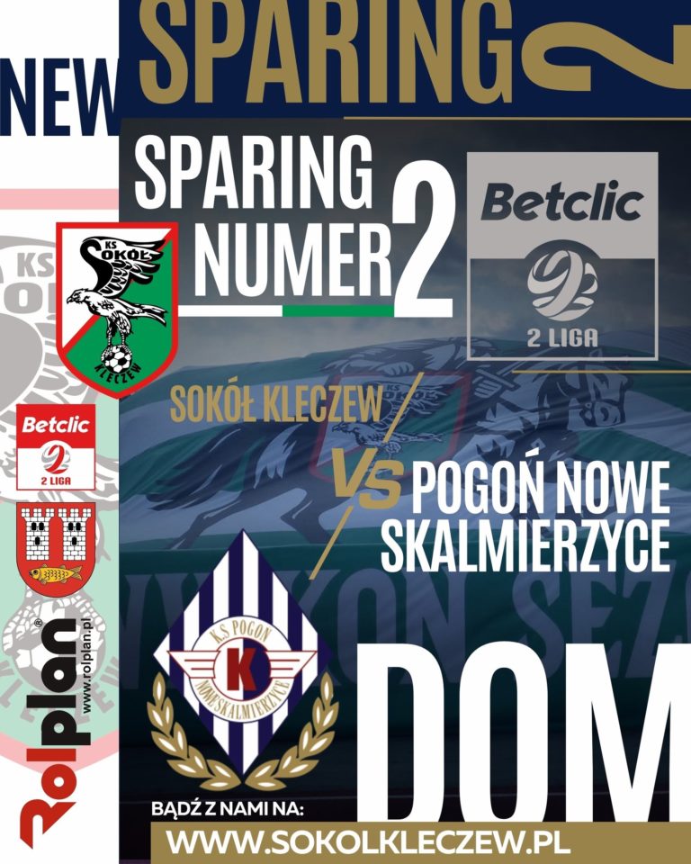Sokół Kleczew zagra drugi sparing – rywalem Pogoń Nowe Skalmierzyce