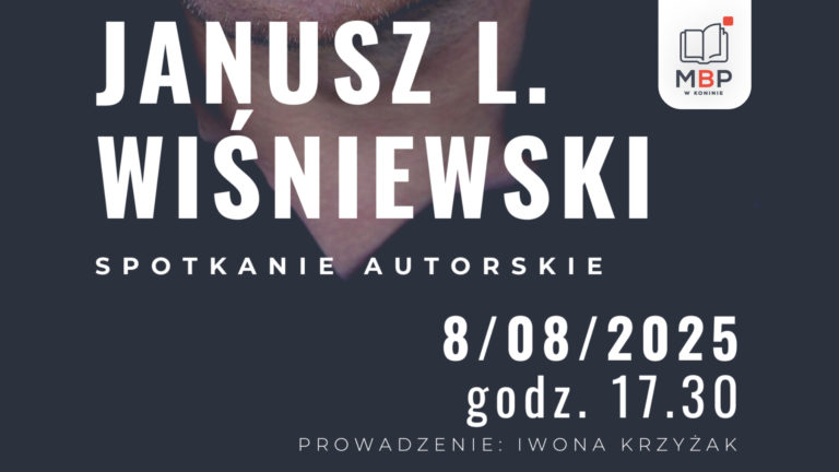 Plakat spotkanie Janusz L. Wiśniewski MBP Konin 8 sierpnia