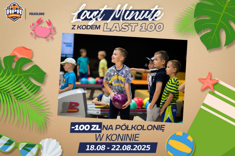 OSTATNIA SZANSA NA LETNIĄ PRZYGODĘ W KONINIE – ZAPISZ DZIECKO NA PÓŁKOLONIE Z APR LAMPART!
