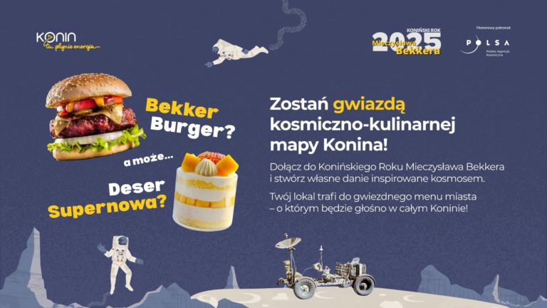 ZAPRASZAMY KONIŃSKIE LOKALE DO KOSMICZNEJ AKCJI KULINARNEJ!