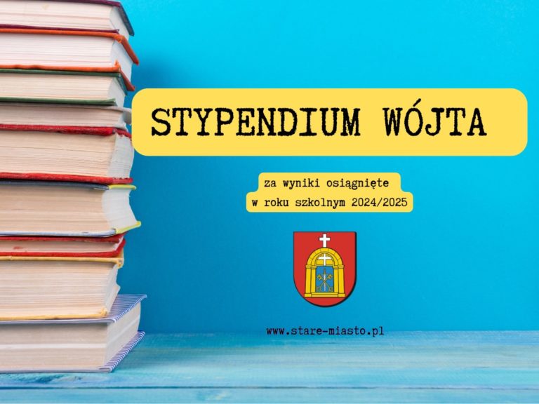 STYPENDIUM WÓJTA GMINY STARE MIASTO ZA WYBITNE OSIĄGNIĘCIA