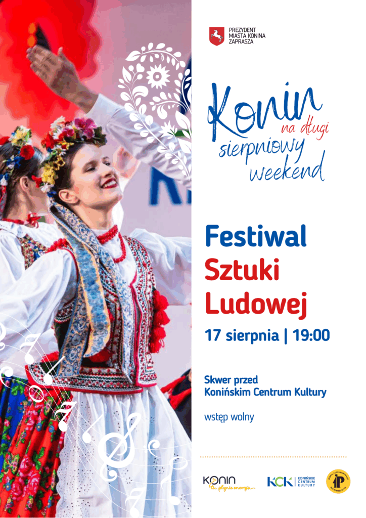 Festiwal Sztuki Ludowej w Koninie 17 sierpnia 2025
