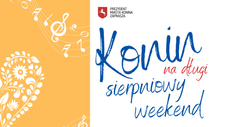 Sierpniowy długi weekend pełen atrakcji w Koninie! 15-17 sierpnia 2025