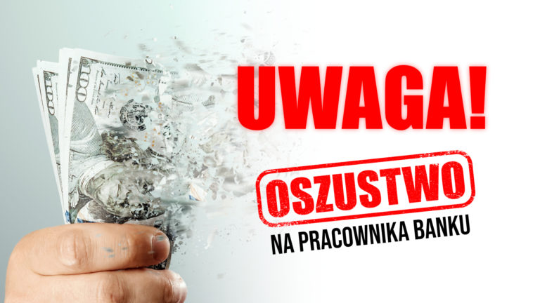 OSZUSTWO NA PRACOWNIKA BANKU – MIESZKANKA KONINA STRACIŁA PONAD 22 TYSIĄCE ZŁOTYCH