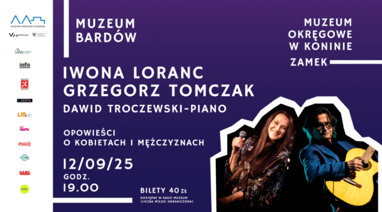 MUZEUM BARDÓW – IWONA LORANC I GRZEGORZ TOMCZAK Z MUZYCZNYM DIALOGIEM O KOBIETACH I MĘŻCZYZNACH