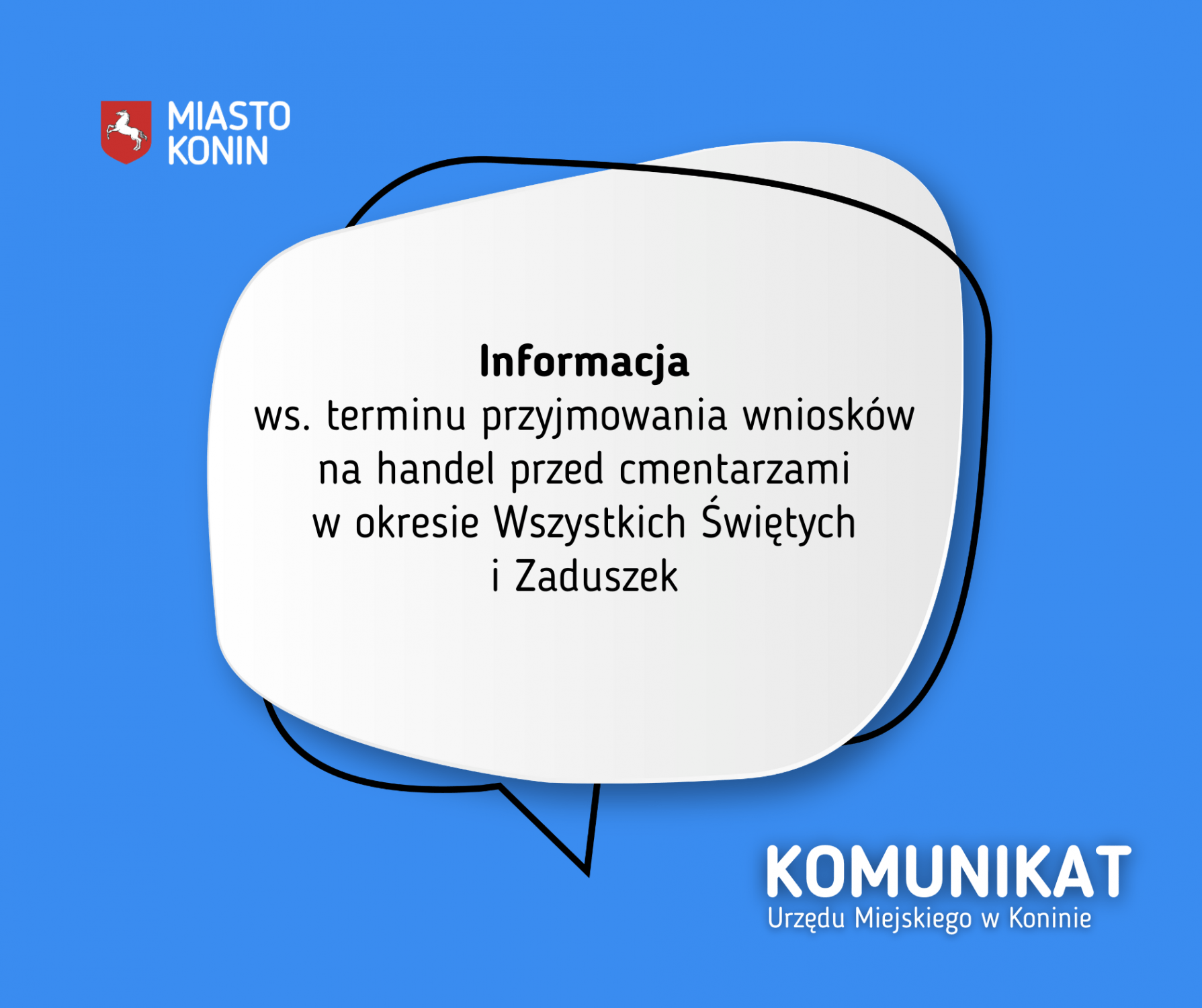 TERMINY PRZYJMOWANIA WNIOSKÓW NA HANDEL PRZED CMENTARZAMI W KONINIE