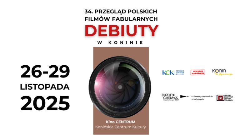 34. Przegląd Polskich Filmów Fabularnych „Debiuty” w Koninie – święto młodego kina
