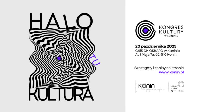 Halo, tu Kultura! Kongres Kultury w Koninie już 20 października