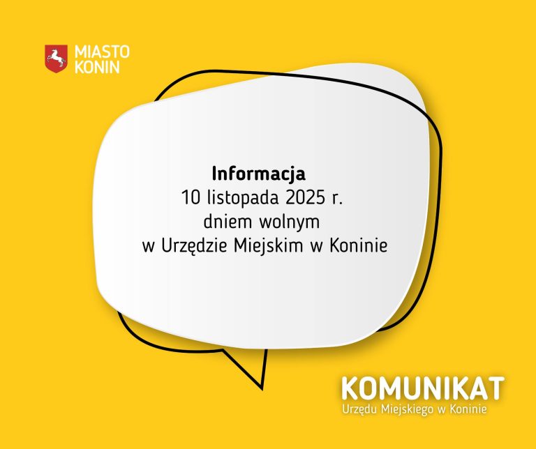 10 listopada dniem wolnym od pracy w Urzędzie Miejskim w Koninie