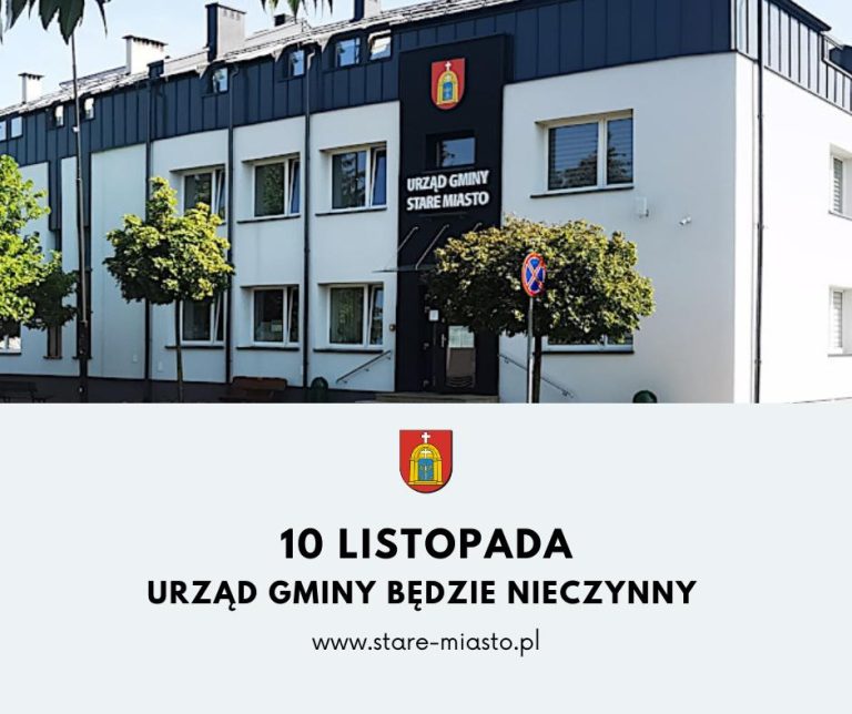 Urząd Gminy Stare Miasto nieczynny 10 listopada