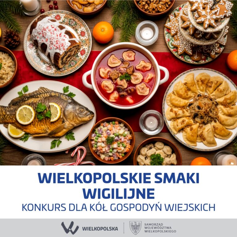 Rusza czwarta edycja konkursu „Wielkopolskie Smaki Wigilijne”
