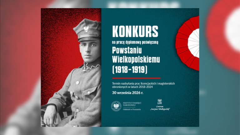 Inauguracja konkursu na najlepszą pracę dyplomową o Powstaniu Wielkopolskim 1918–1919