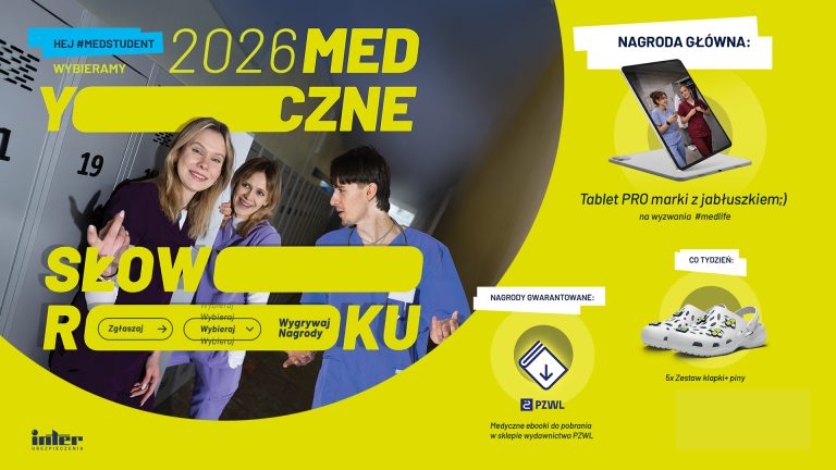 Medyczne Słowo Roku 2026. Studenci kierunków medycznych wybiorą słowo opisujące ich codzienność