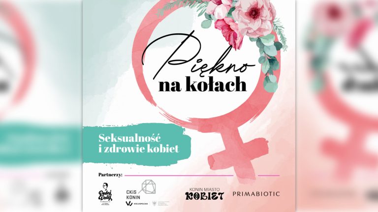 Piękno na Kołach Konin – wyjątkowe spotkanie o kobiecości i zdrowiu