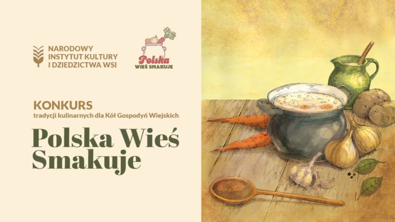 Konkurs „Polska Wieś Smakuje” ruszył. Szansa dla Kół Gospodyń Wiejskich