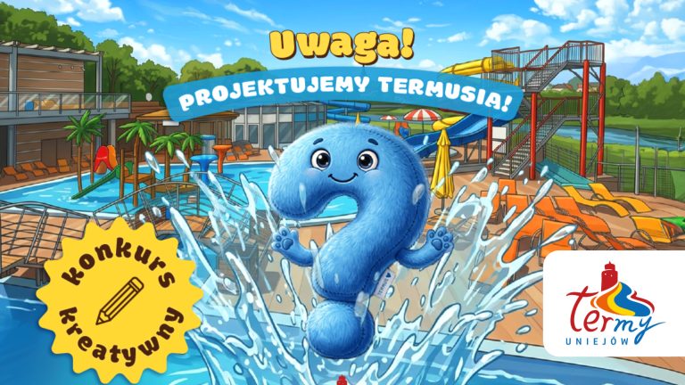 “Zaprojektuj Termusia” – Termy Uniejów ogłaszają konkurs na maskotkę!