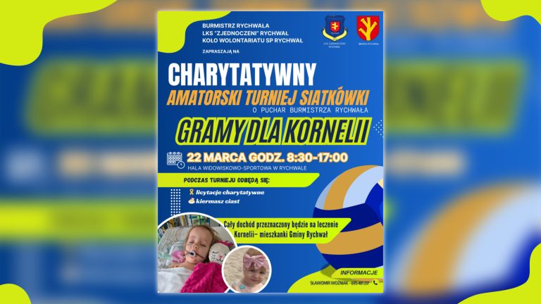 Charytatywny Turniej Siatkówki w Rychwale. Gramy dla Kornelii