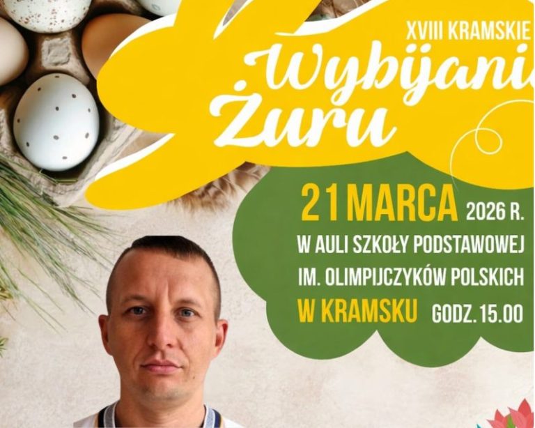 Wielkanocne tradycje i wielkie serca w Kramsku. Nadchodzi XVIII Wybijanie Żuru