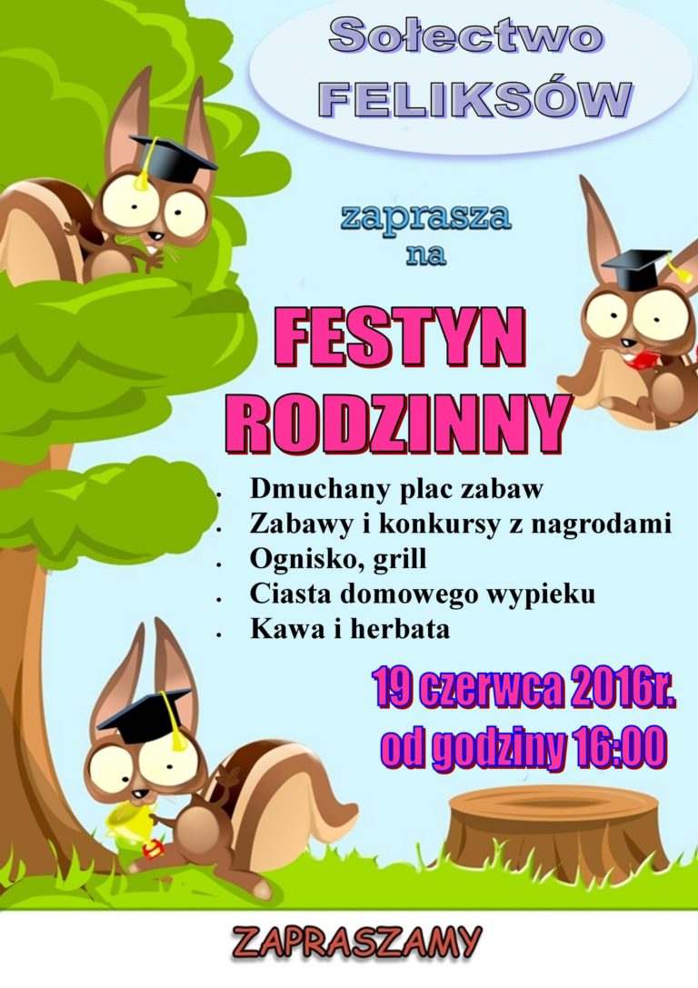 Zapraszamy na festyn w Feliksowie