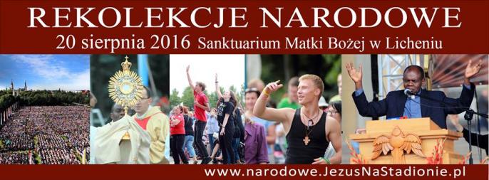 Zapraszamy na Rekolekcje Narodowe do Lichenia.