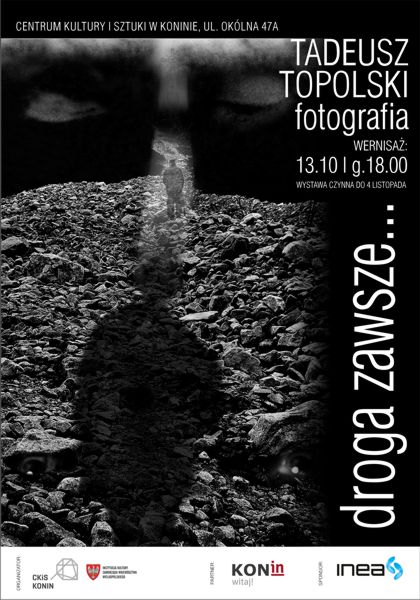 Tadeusz Topolski „Droga zawsze…” – wystawa fotografii