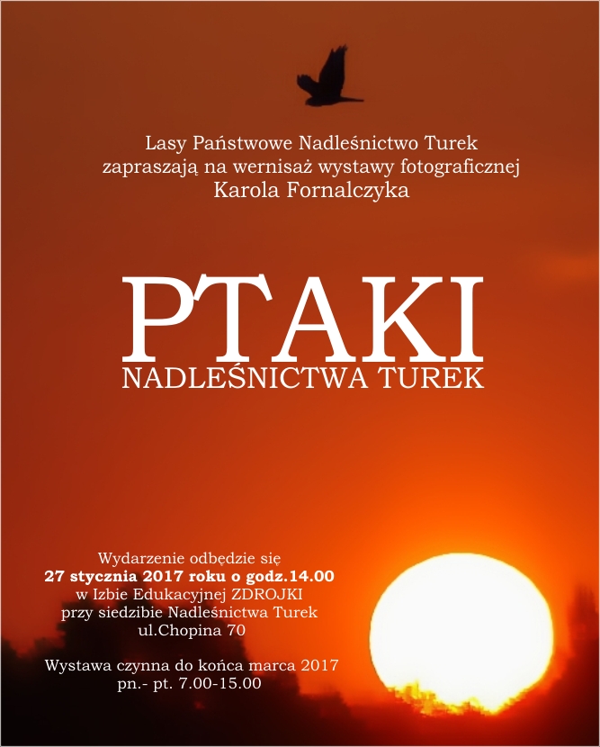 Wernisaż wystawy 'Ptaki Nadlesnictw Turek’