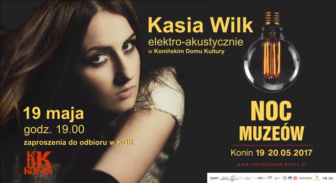 Noc Muzeów z Kasią Wilk