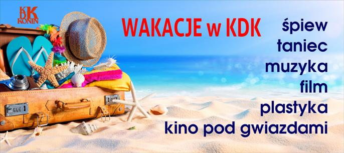 Wakacje w KDK
