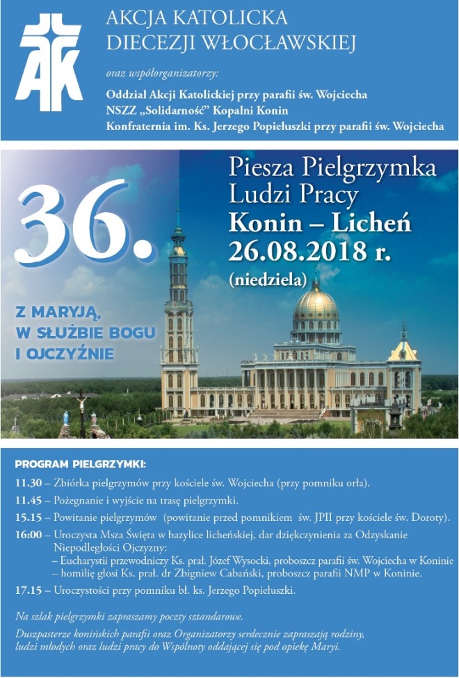 36. Piesza Pielgrzymka Ludzi Pracy do Matki Bożej Bolesnej w Licheniu