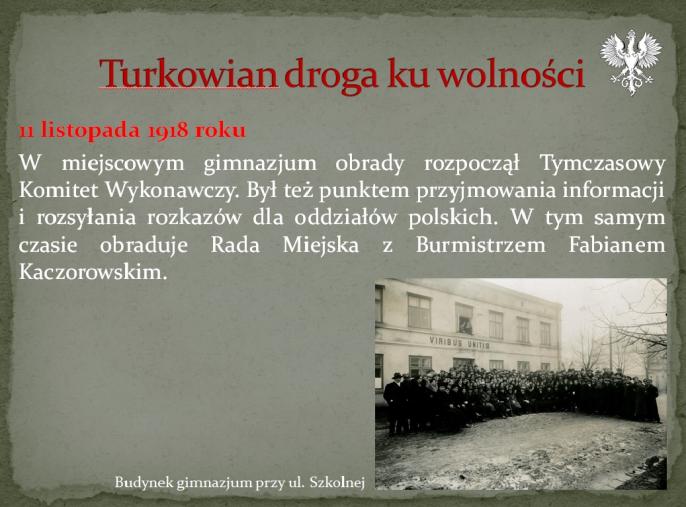 Turkowian droga ku Niepodległości