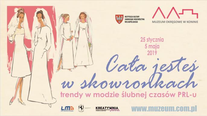 Cała jesteś w skowronkach. Trendy w modzie ślubnej czasów PRL-u