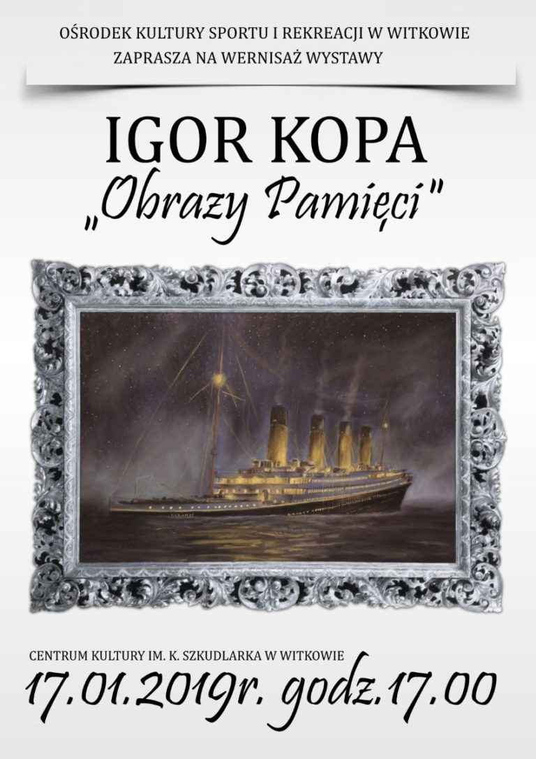 Obrazy pamięci Igora Kopy