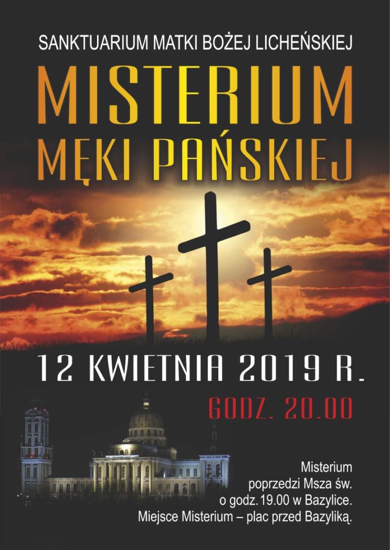 MISTERIUM MĘKI PAŃSKIEJ w Licheniu