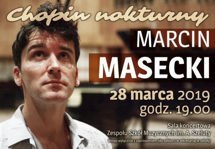 Zespół Szkół Muzycznych zaprasza na koncert Marcina Maseckiego