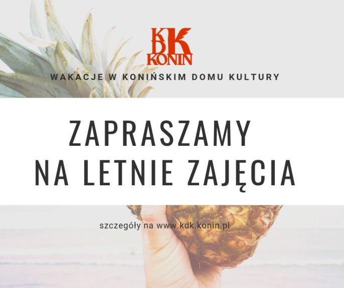 Wakacyjne zajęcia otwarte w KDK