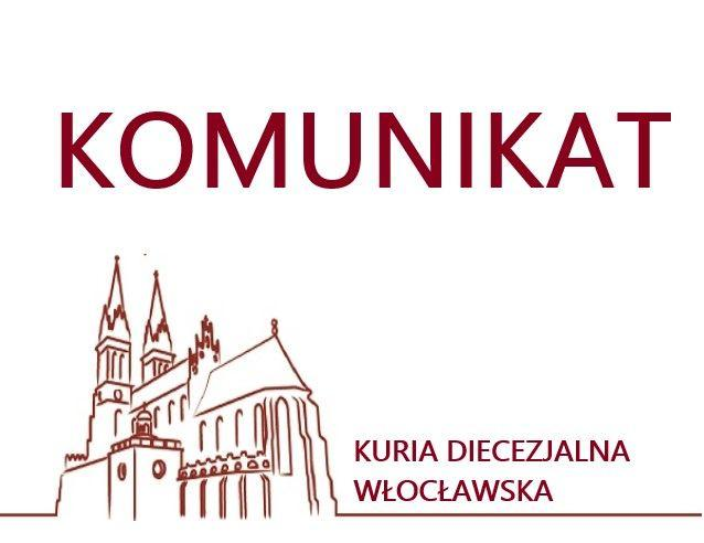 Komunikat Kurii Diecezjalnej Włocławskiej