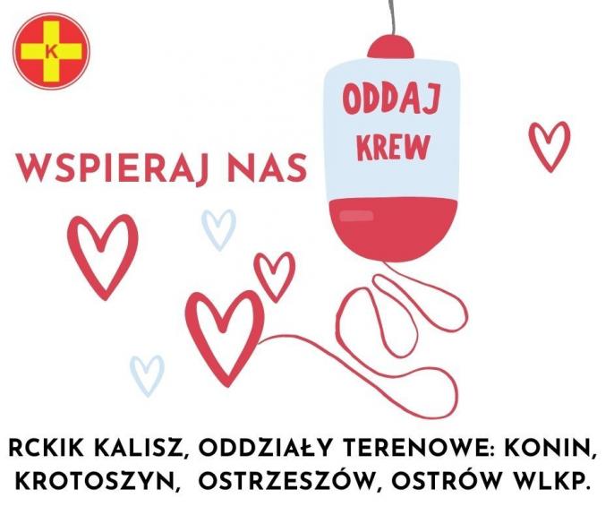 Regionalne Centrum Krwiodawstwa i Krwiolecznictwa w Kaliszu czeka na dawców krwi