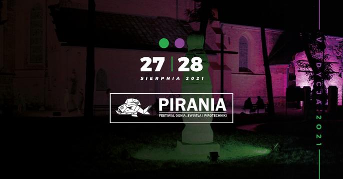Festiwal PIRANIA 2021