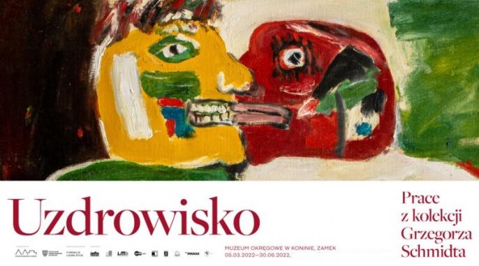 UZDROWISKO – prace z kolekcji Grzegorza Schmidta