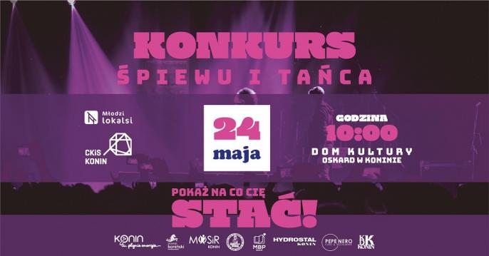 POKAŻ NA CO CIĘ STAĆ! Konkurs Śpiewu i Tańca