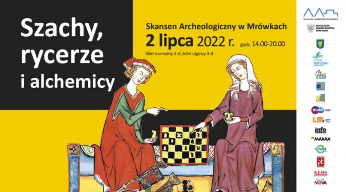 SZACHY, RYCERZE I ALCHEMICY w Skansenie Archeologicznym w Mrówkach
